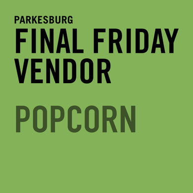 Final Friday Popcorn Vendor